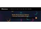 Current state of mobile phone prices in Pakistan